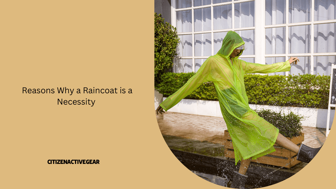 Why a Raincoat is a Necessity